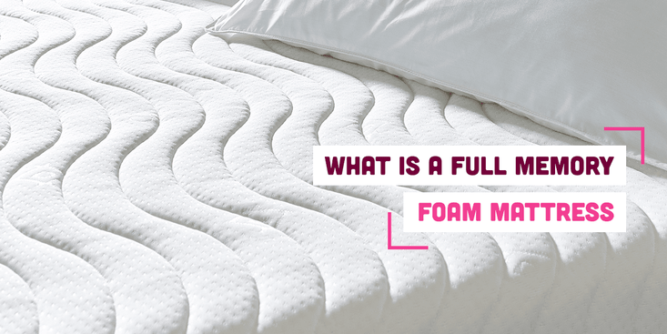 What is a Full Memory Foam Mattress?